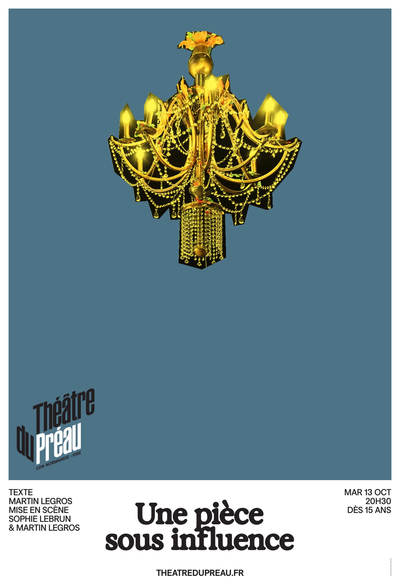 Affiche du spectacle Une pièce sous influence au Théâtre du Préau